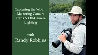 Session 227:  Capturing the Wild: Mastering Camera Traps and Off-Camera Lighting with Randy Robbins
