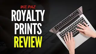 Royalty Prints Review Ike Paz - Is This Worth The Investment?