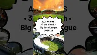 32nd Match || ADS vs PRS ||  Big Bash || #shorts #highlights #cricket #shortsfeed