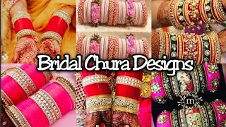 Bridal Chura Designs | Latest Chura Collection for Marriage | Chura set for Bridal | #BridalChuraSet