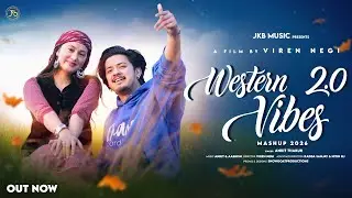 Western Vibes 2.0 By Ankit Thakur Ft&bull;Anchal Negi | JKB Music | Viren Films