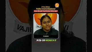 What Would an IPS Officer Do for Women&rsquo;s Safety? | UPSC| Vajiram and Ravi