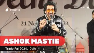 ASHOK MASTI and HONEYJEET Singh live concert | Trade Fair Pragati Maidan 2024| Delhi day celebration