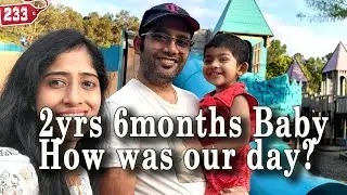 2 years 6 Months to  little Princess |Kidzstock park @JiaSasyaSiri 2yrs 6months activities part 1a