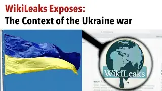 What WikiLeaks reveals about the lead-up to the Ukraine war