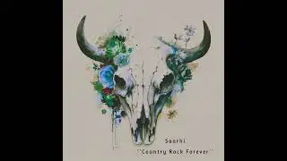 Saarhi - Country Rock Forever