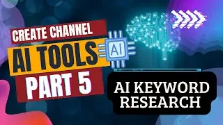 AI Keyword Research Full Tutorial - Part 5