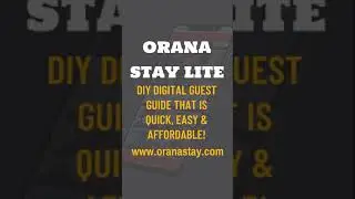 Orana Stay Lite, your quick and easy DIY digital guest book