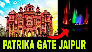 PATRIKA GATE JAIPUR -Must visit place in Jaipur| History