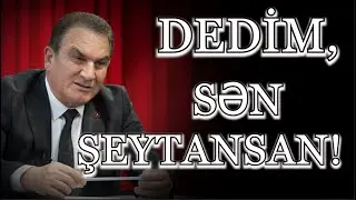 ELDAR ƏLƏKBƏROV - DEDİM, SƏN ŞEYTANSAN!