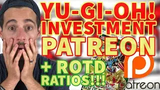 First Yu-Gi-Oh! Investment PATREON + RISE OF THE DUELIST RATIOS!!! | RDT Patreon