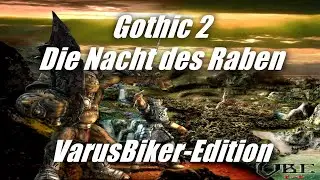 Gothic 2 - VarusBiker Edition #188 Das Gew&ouml;lbe im Keller der Feuermagier