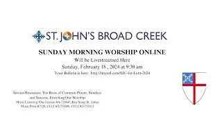 Online Worship with St. John's Broad Creek - 1st Sunday in Lent, 02-18-2024