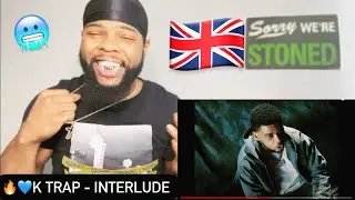 K-Trap - Interlude | AMERICAN REACTS🔥🇺🇸