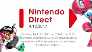 Nintendo Direct - 4/12/2017