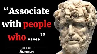 Seneca - Life Changing Quotes