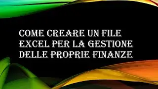 Come creare un fili excel per la gestione delle finanze personali