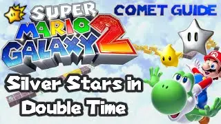 Silver Stars in Double Time | Super Mario Galaxy 2 Comet Walkthrough