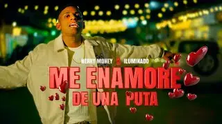 Me enamor&eacute; de una puta - Nerry Money ft. @iluminado506  (V&iacute;deo Oficial)
