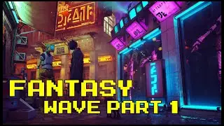 FANTASY WAVE PART 1 - LO-FI