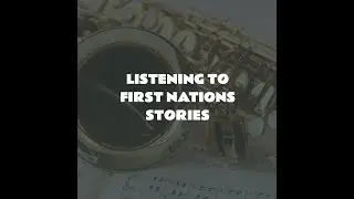 Listening to First Nations Stories with Brenda Gifford