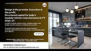 India's Modular Kitchen Revolution Capital & Growth Outlook FY 2026&ndash;27 4K