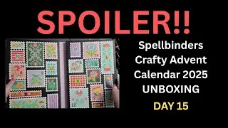 Day 15 Spellbinders 2025 Crafty Advent Calendar: Unboxing & 1 Sample Card