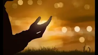 The Principles of Prayer (10): The Prayer of Dedication (3)