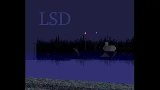 (LSD) Lovely Sweet Dream