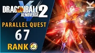 Dragon Ball Xenoverse 2 - Parallel Quest 67 - Rank Z