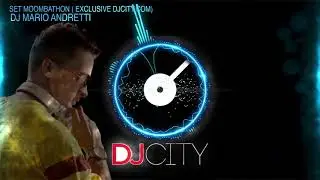 Set Moombathon (Exclusive DJCITY COM) - Dj Mario Andretti