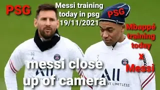 Messi Mbappe training today in psg 19/11/2021| messi training close up of camera |PSG training today