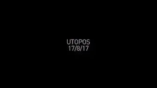 ▤UTOPOS▤ Trailer