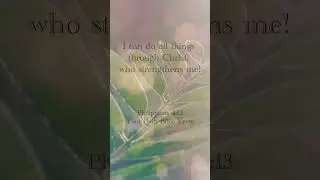 Encouraging Bible Verse-Philippians 4:13 #bible #jesus #motivation #powerfulscripture #affirmations