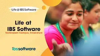 Life at IBS Software, Technopark Campus, Trivandrum