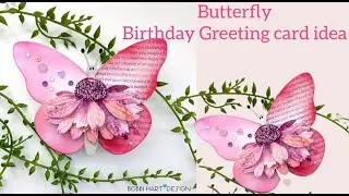 DIY Beautiful Butterfly Greeting card | Birthday card idea | Handmade Birthday Greeting card idea