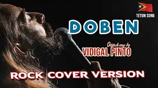 DOBEN | Original Music by VIDIGAL PINTO | Rock Cover Version