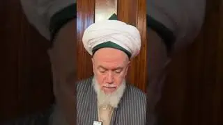 Satan's Deception. Mawlana Sayyidina Sh.Muhammad Adil Naqshbandi 