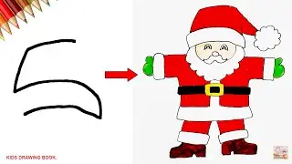 HOW TO DRAW SANTA CLAUS FROM NUMBER 5 STEP BY STEP ! KIDS DRAWING BOOK