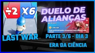Last War: Parte 3/6 Duelo de Alianças Dia 3: Era da Ciência: VEM APRENDER A MAXIMIZAR SEUS PONTOS