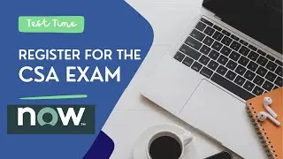 Как зарегистрироваться на экзамен ServiceNow CSA #servicenow #tehczavier #certification #techstudy