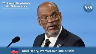 Ariel Henry (Haïti) devant la 78e Assemblée générale des Nations unies