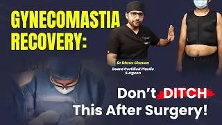 🛑 Compression Garment के बिना Gynecomastia Surgery Waste हो सकती है! Dr DC, Plastic Surgeon Pune
