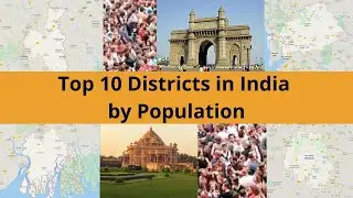 Top 10 Districts in India by Population, Most Populated Districts In India
