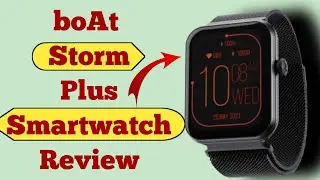 Boat Strom Plus ⚡️SmartWatch Finally Launched In India