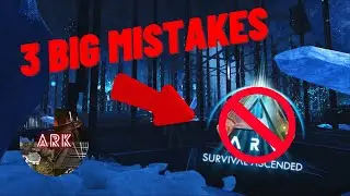3 Building Mistakes you have to avoid in the NEW Ark ASCENDED