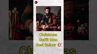 Christmas Outfit Men Best Colour Combinations Men's Fashion | #christmas #shorts #youtubeshorts