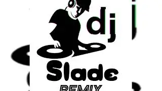 Aba bla bla x Dechoukay Remix (prod. dj slade)