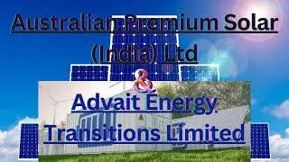 Australian Premium Solar (India) Ltd | Advait Energy Transitions Limited | Latest News |@finbiz24
