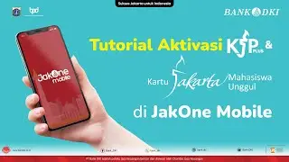 Tutorial Aktivasi Rekening KJP Plus/KJMU ke JakOne Mobile Bank DKI